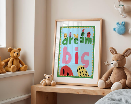 Poster Kinderzimmer · Dream Big Spruchposter · Motivierende Wanddeko in bunten Farben · Mut & Fantasie fürs Kinderzimmer · Ohne Rahmen-1
